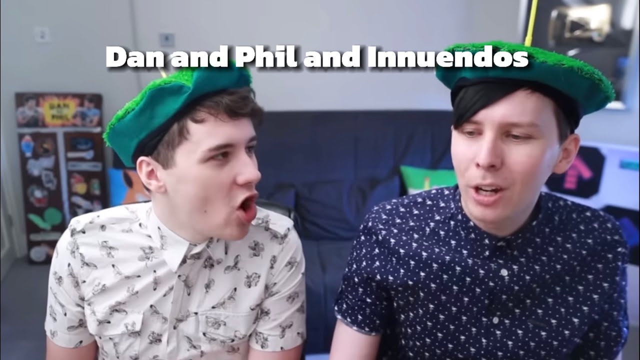Dan and Phil and innuendos
