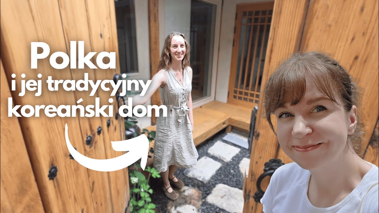 Polka i jej tradycyjny koreański dom w centrum Seulu!