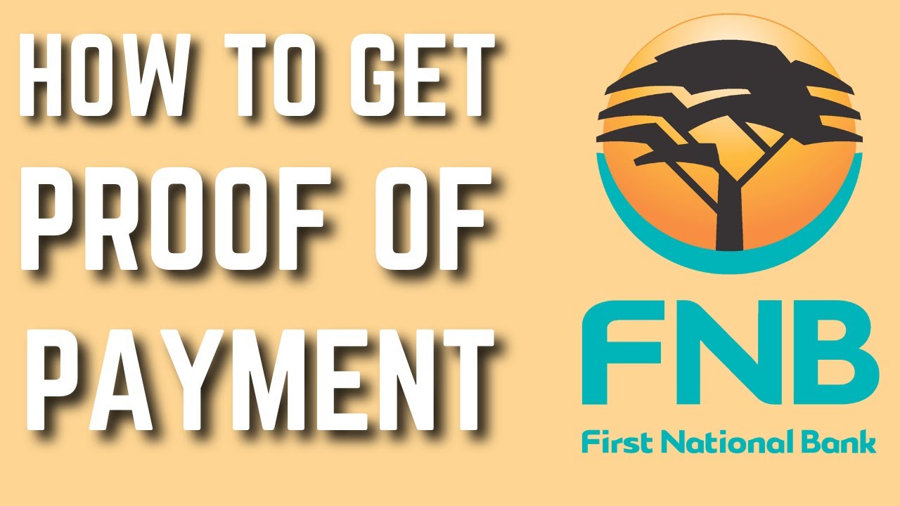 How To Get Proof Of Payment On FNB App (Easy Step)