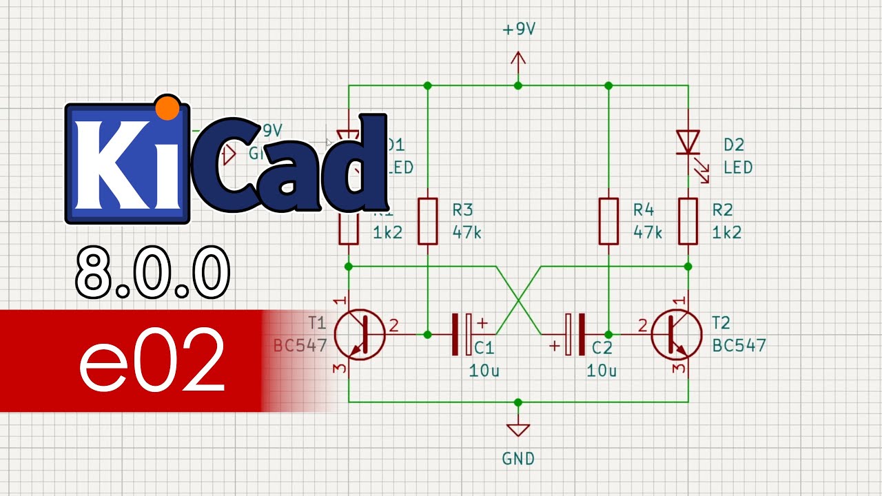 KiCad 8 | e02 - Schéma