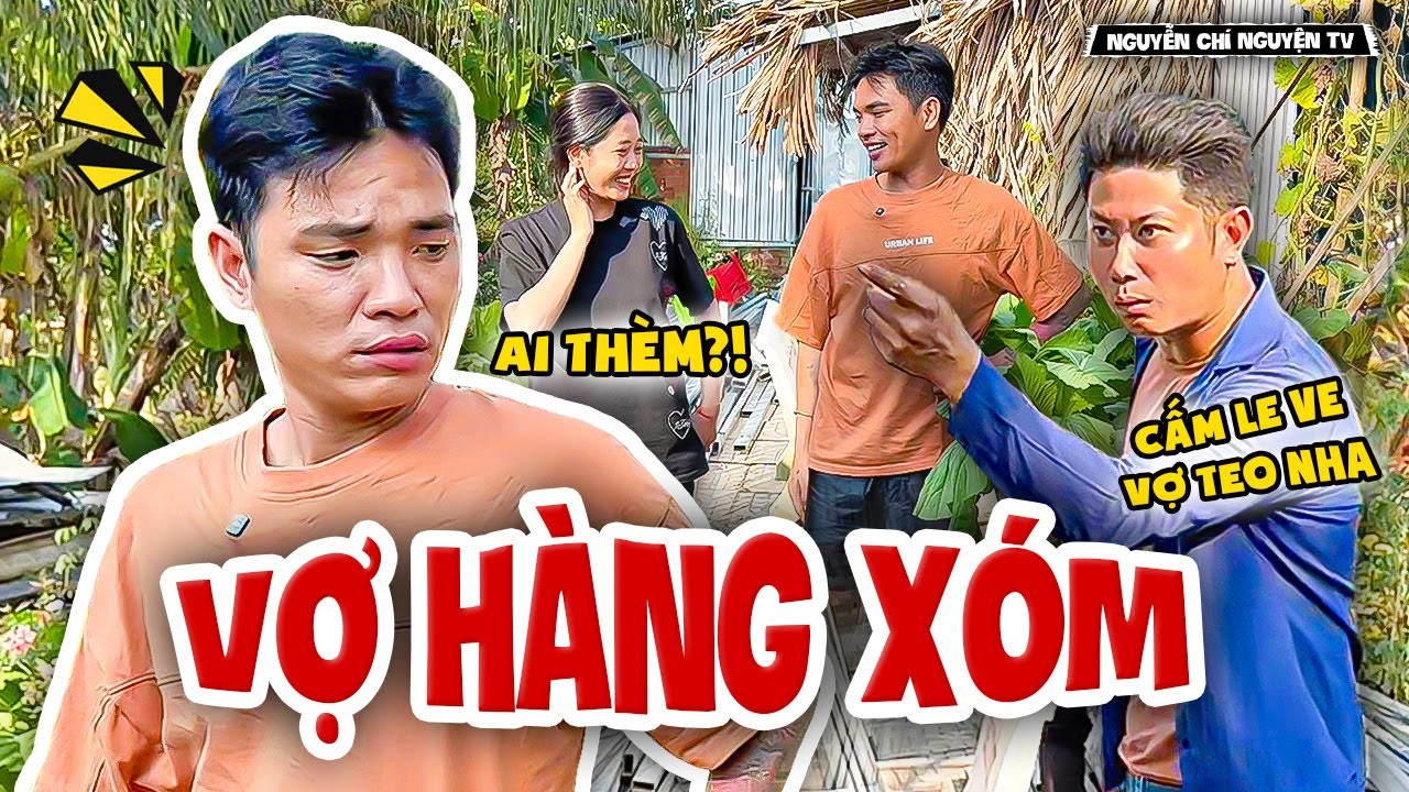 Bị Đổ Oan Tán Vợ Người Ta, Tủn Cự Lộn Um Sùm Với Hàng Xóm Và Cái Kết | Nguyễn Chí Nguyện TV