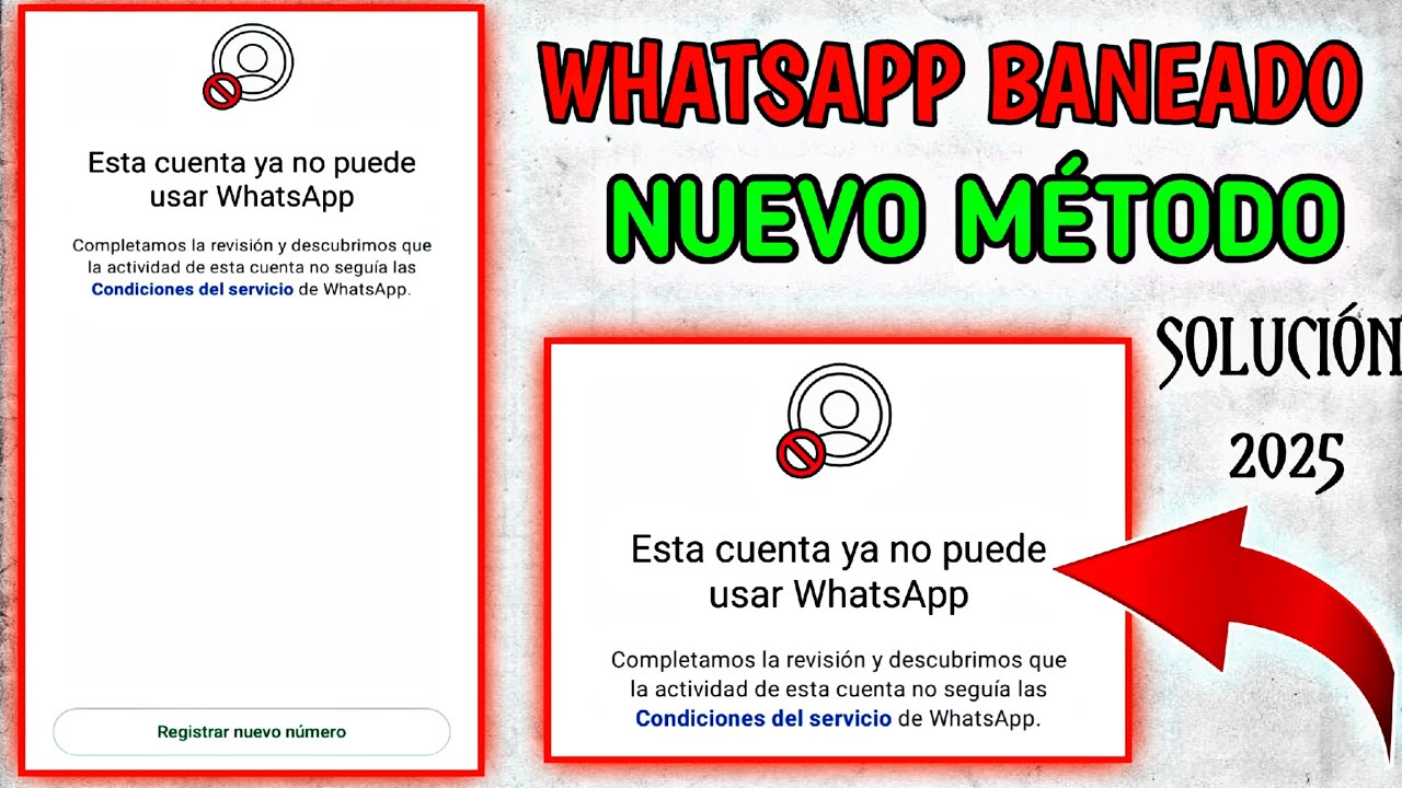 Esta cuenta ya no puede usar WhatsApp Nueva soluci&oacute;n 2025 || WhatsApp Unban 2025