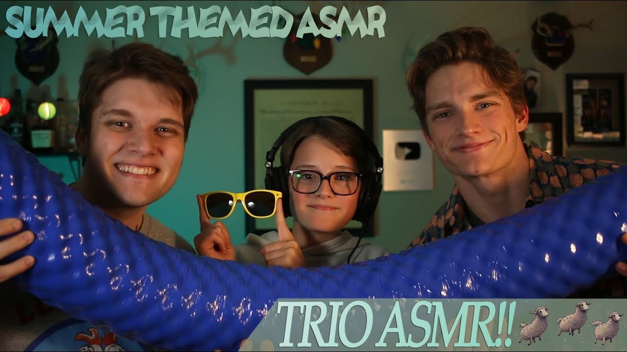 SUMMER ASMR - (Trio ASMR)