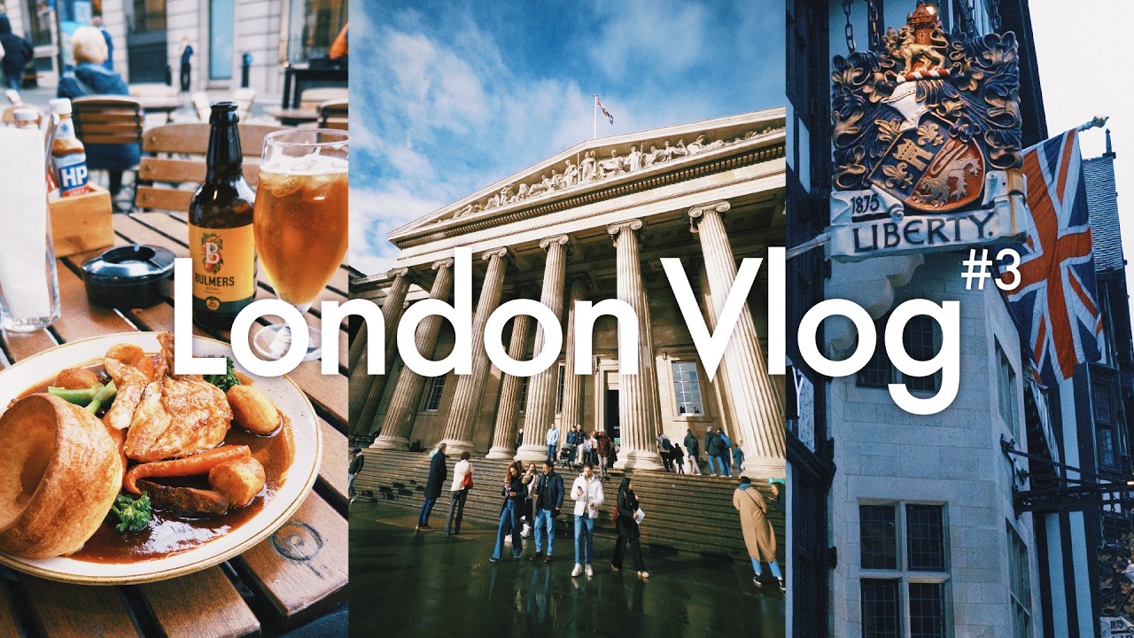 London travel vlog #3 | 大英博物館とサンデーロースト, リバティなど買い物 | British Museum | Sunday Roast | Shopping | ロンドン旅