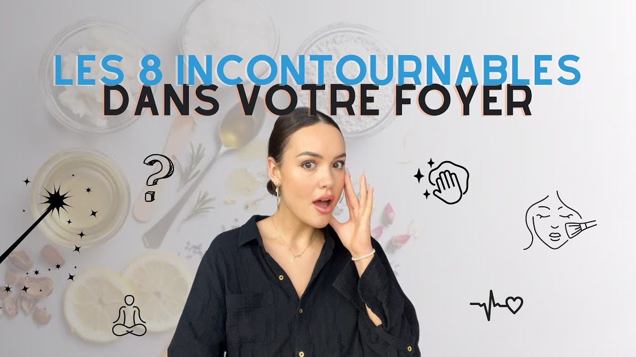 LES 8 INGREDIENTS MAGIQUES que vous devriez TOUS avoir chez vous (sant&eacute;, beaut&eacute; et maison)