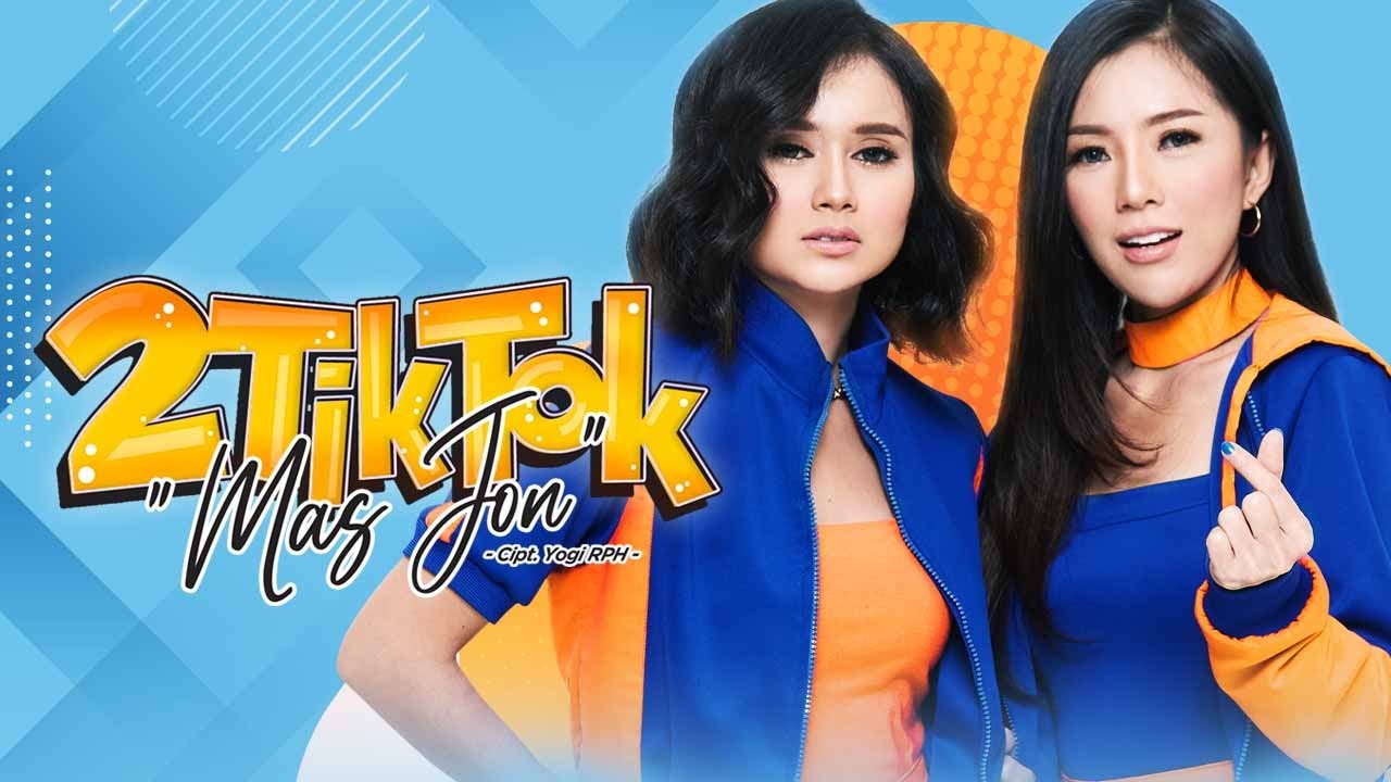 2TikTok - Mas Jon (Official Music Video NAGASWARA)