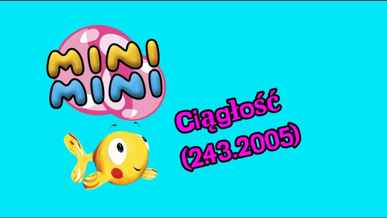 MiniMini+ - ciągłość (2.24.2005)