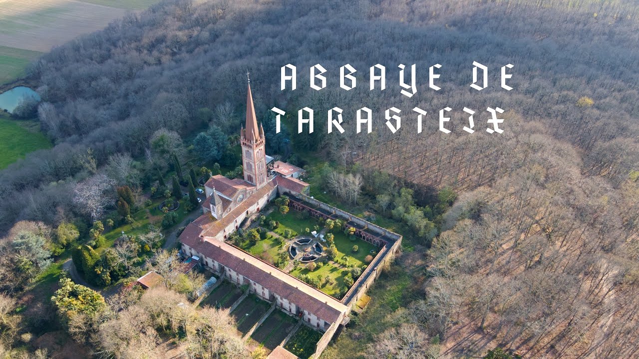 Abbaye Notre Dame de l'Espérance à TARASTEIX (65) 4K UHD