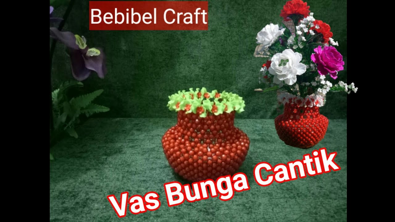 Cara Membuat Vas Bunga Cantik Manik Akrilik