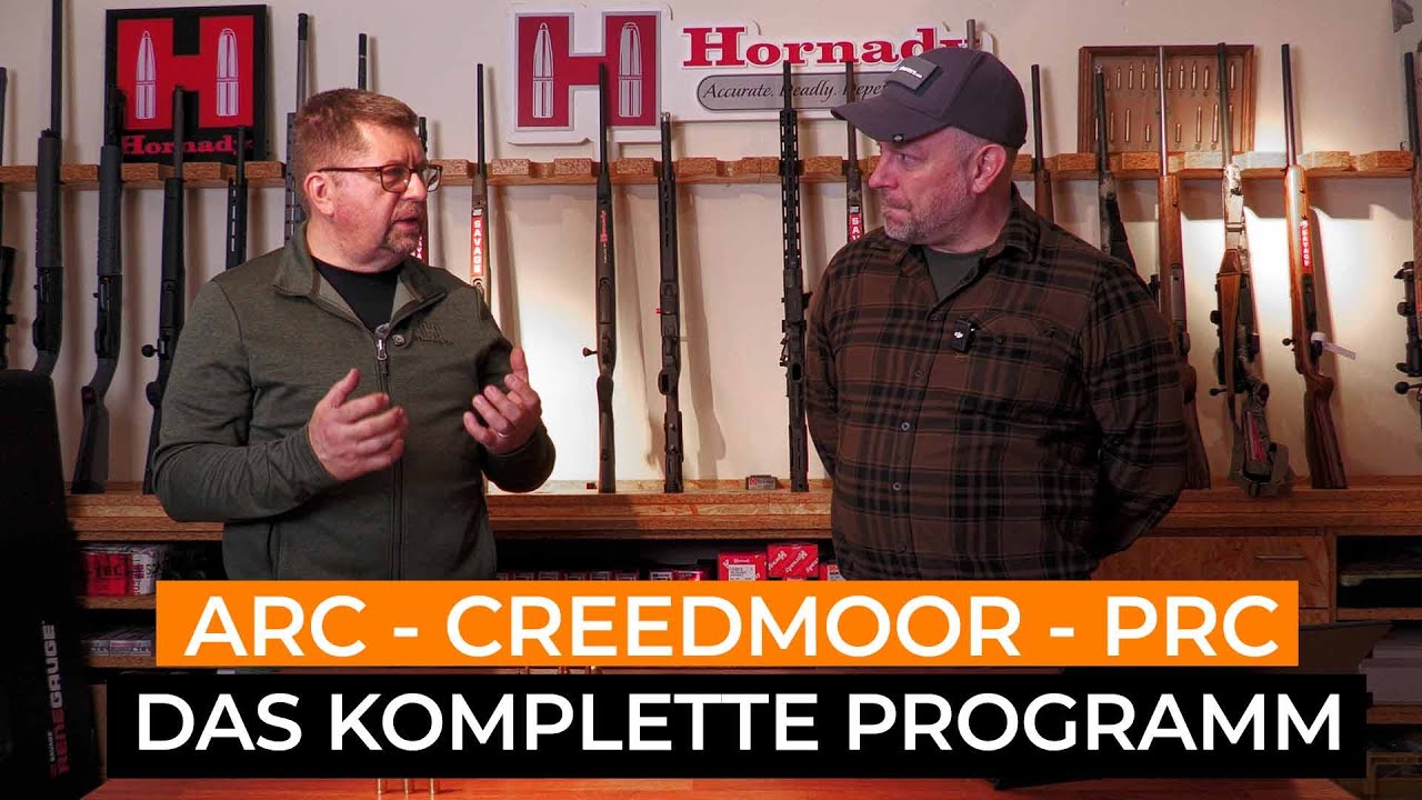 ARC, CREEDMOOR, PRC - Das komplette Programm in allen Einzelheiten vorgestellt