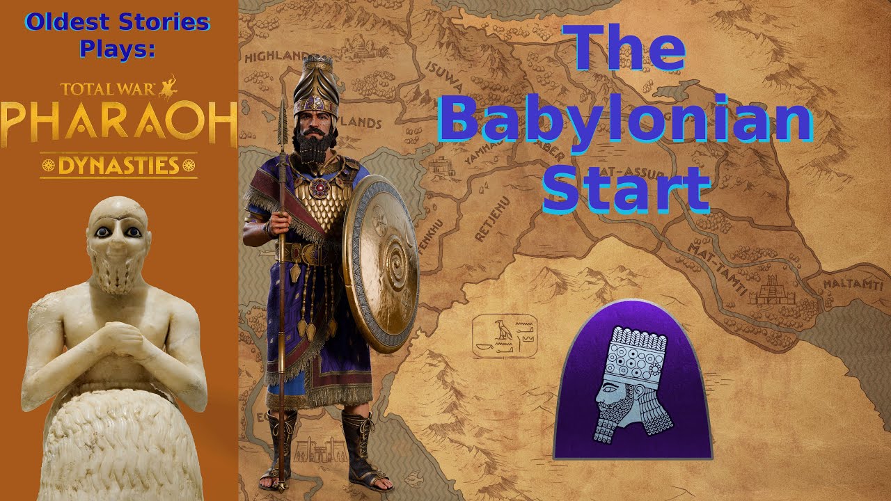 Understanding the Babylon Start in Total War Pharaoh