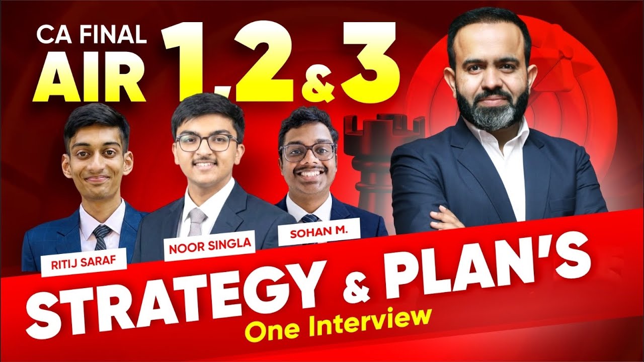 CA FINAL MAY '24 | Exclusive Interview with AIR 1, 2 & 3: Noor, Ritij & Sohan | BB VIRTUALS