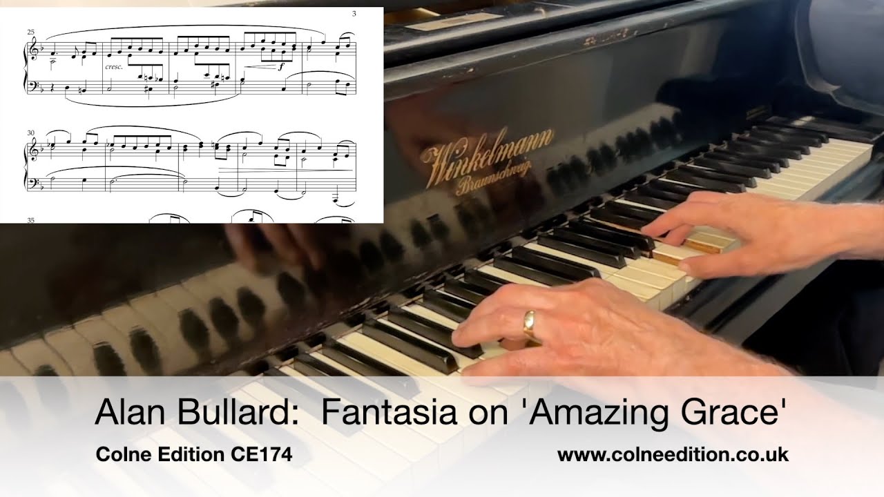 Alan Bullard: Fantasia on Amazing Grace for solo piano