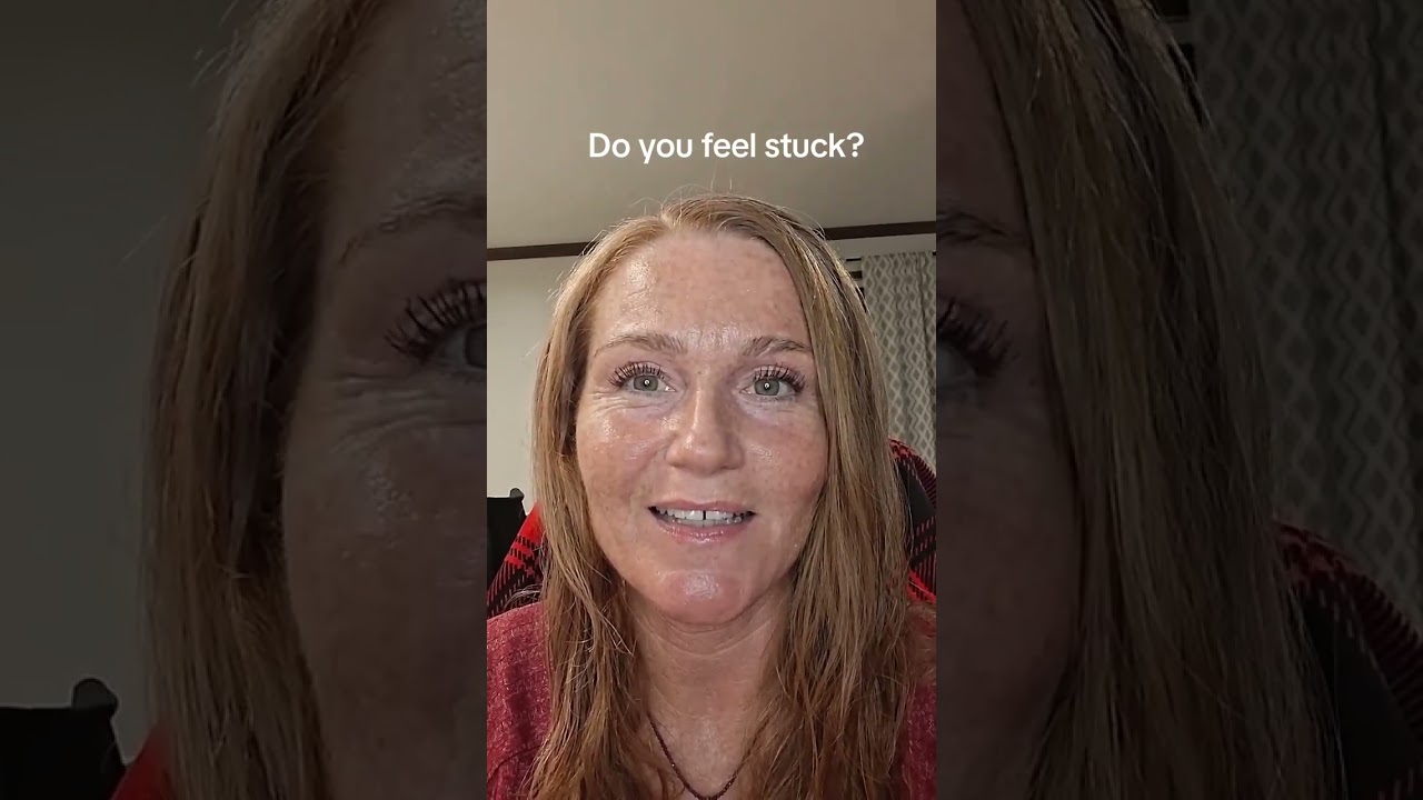 Do you feel stuck?
