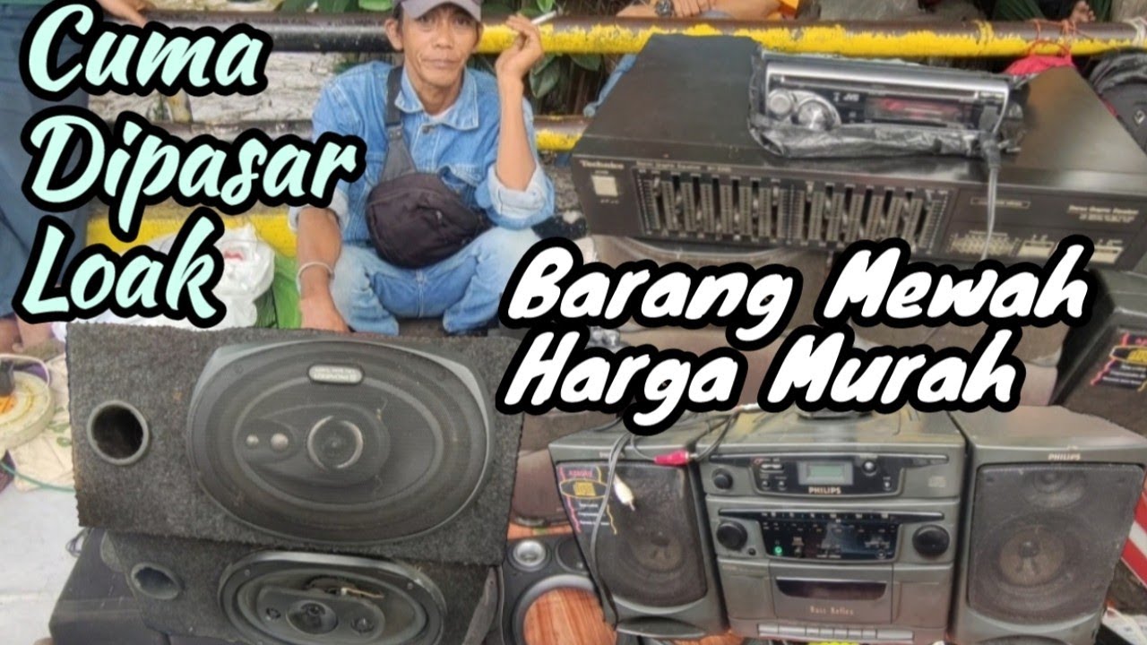 ELEKTRONIK BEKAS LAPAK PAK DIKA ‼️ PASAR LOAK JATINEGARA 