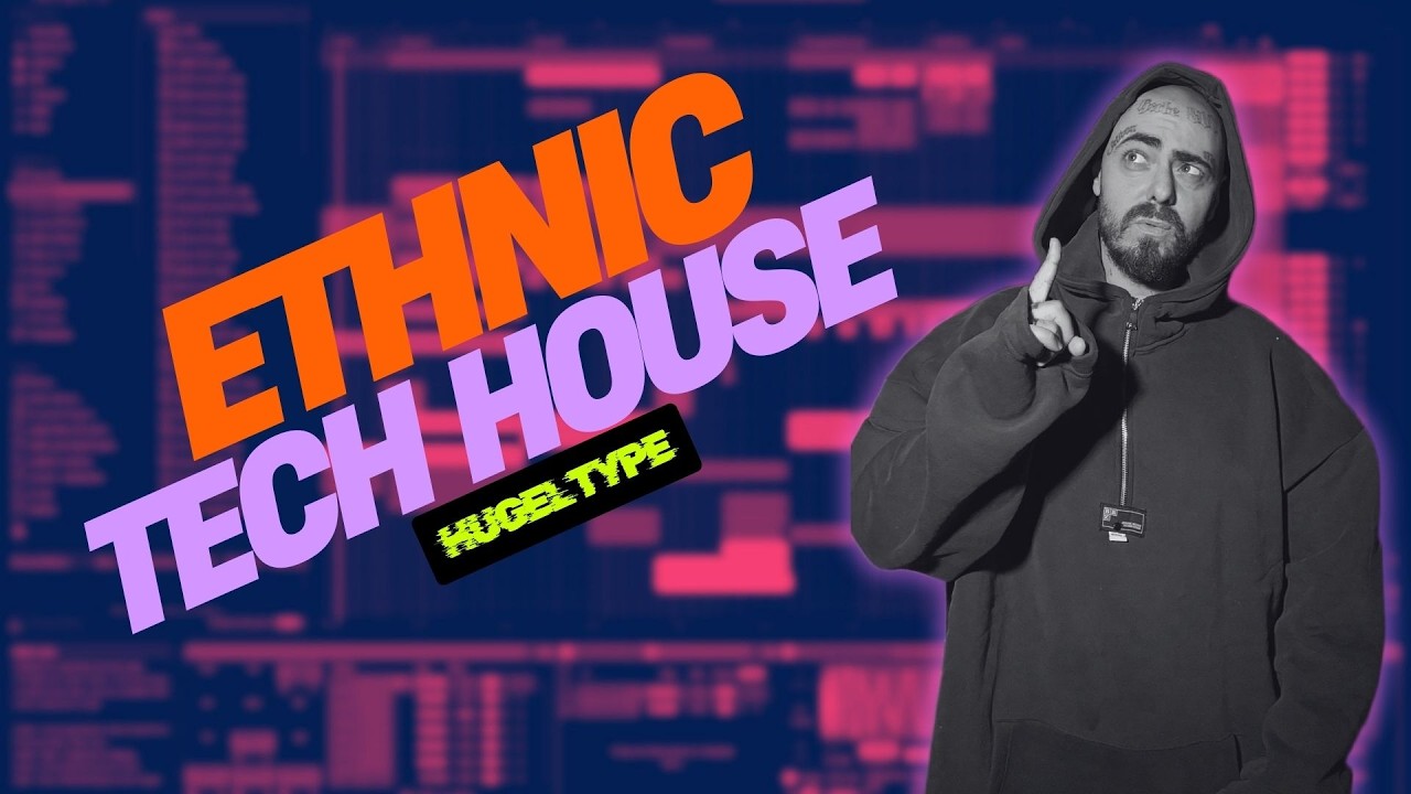 Hugel – Majnuna Tarzı Tech House Nasıl Yapılır? | Ethnic Groove Rehberi