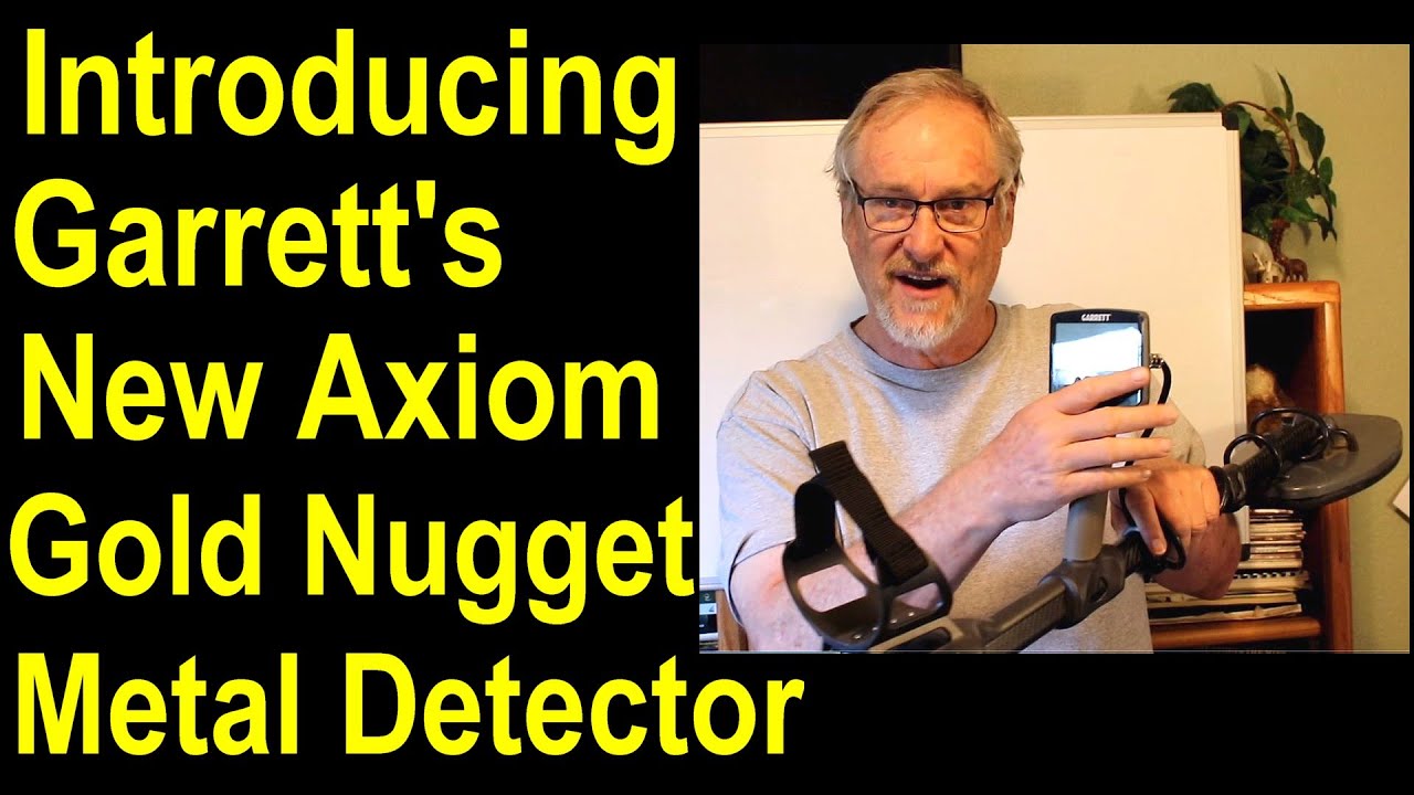 Expert Shares Secrets to Finding Gold with Axiom Pulse Induction Nugget Detector