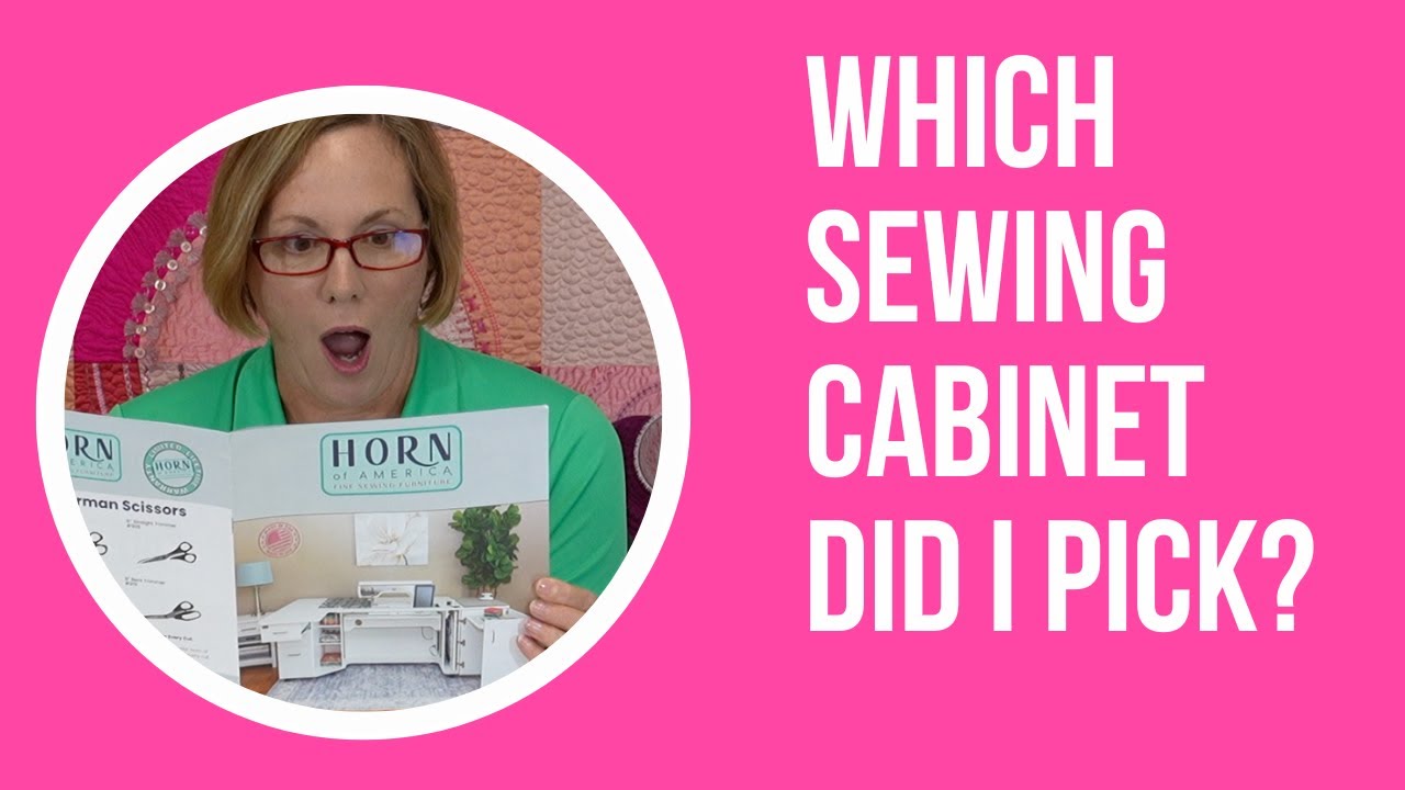 I Went Sewing Cabinet Shopping - See Which Ones I Picked!