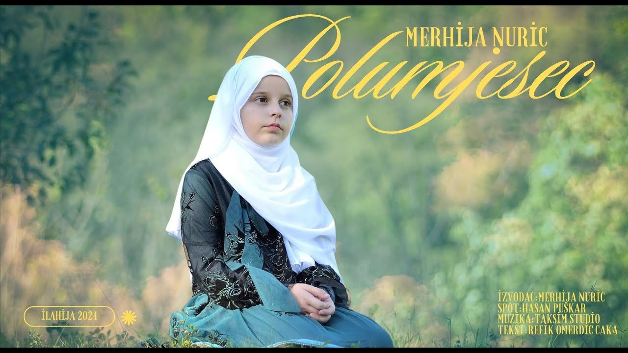Merhija Nuric - Polumjesec: Ilahija 2024