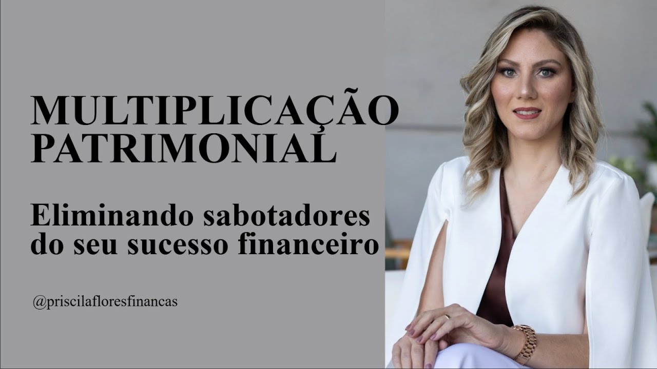 AULA 6 - Eliminando sabotadores do seu sucesso financeiro