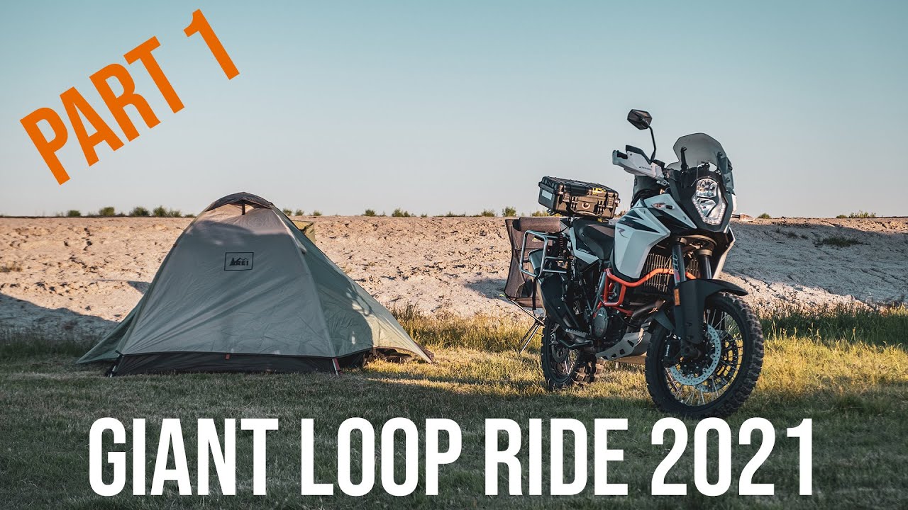 Multi-Day Motorcycle Adventure - Giant Loop Ride 2021 - Part 1