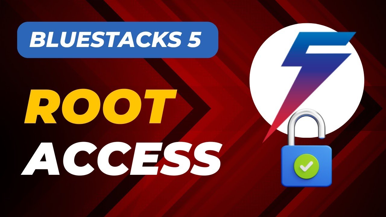 How to Install Root Access In Bluestacks 5