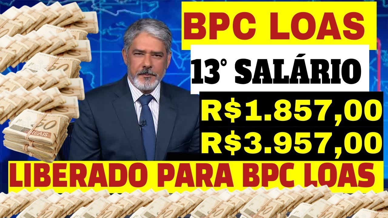 💯 URGENTE! 13° SALÁRIO PARA BPC LOAS LIBERADO PARA TODOS R$1.621,00 ATÉ R$3.62,00 NA CONTA