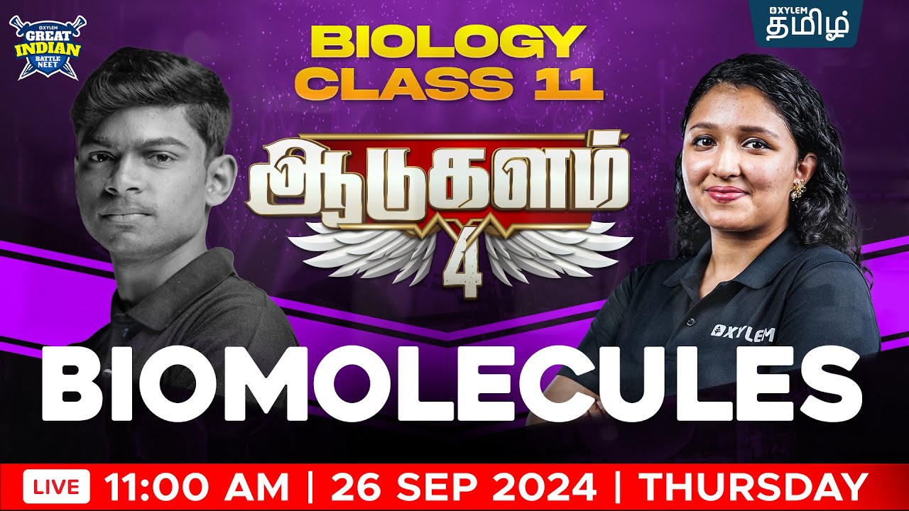GIB (🔥ஆடுகளம் 4.0🔥): Biomolecules (ZOOLOGY) | Ashima maam | Xylem NEET Tamil