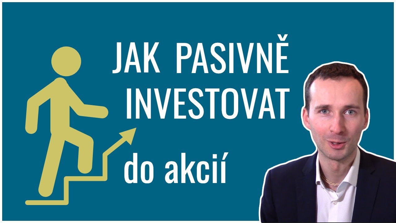3 tipy pro úspěšné pasivní investování - Jak na to, když jsou akcie drahé a hrozí finanční krize