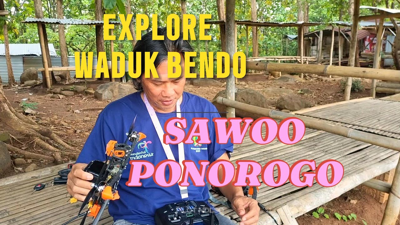 EXPLORER WADUK BENDO SAWOO PONOROGO