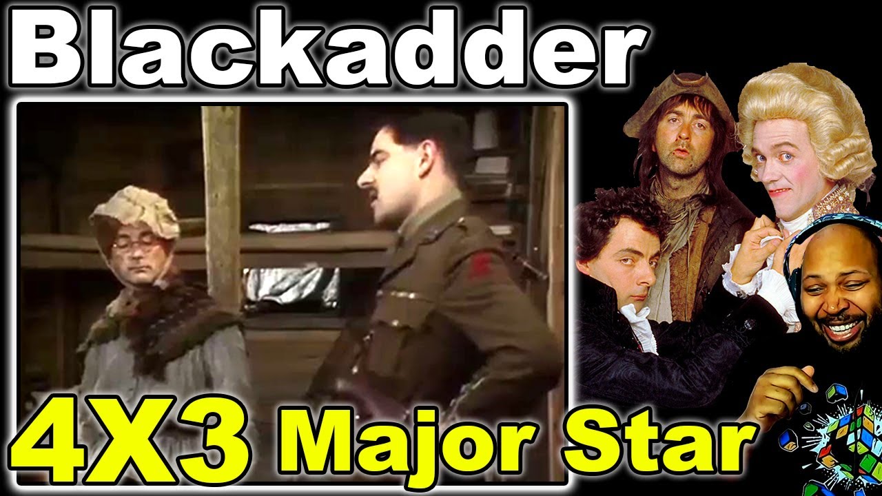 Blackadder Season 4 Episode 3 Major Star Reaction