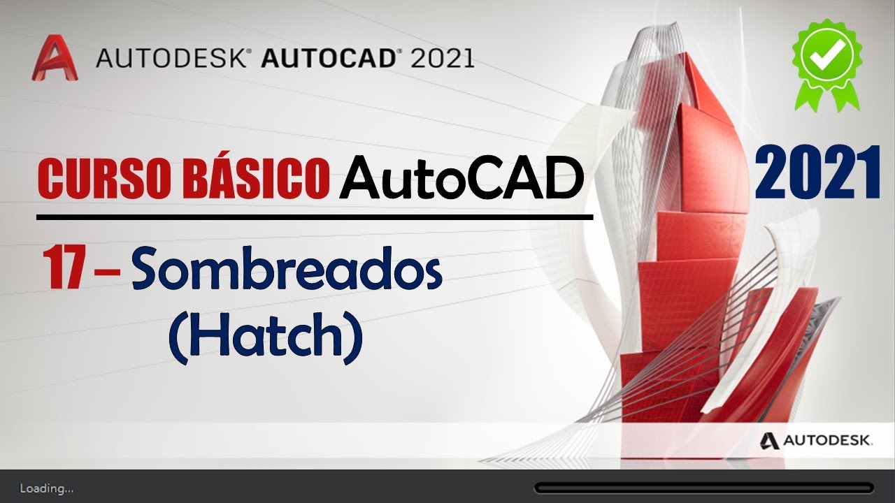 17. Sombreados (HATCH) | AutoCAD 2021 | Conocimientos Básicos
