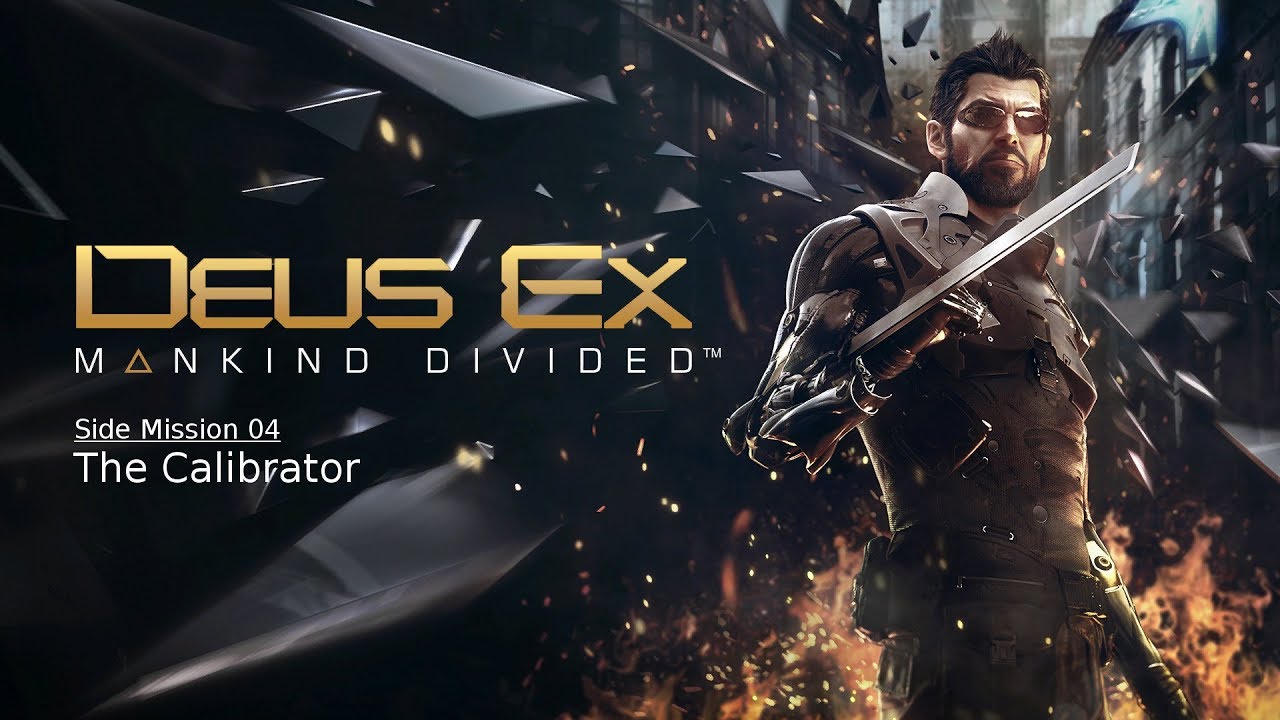 Deus Ex: Mankind Divided SM04 The Calibrator