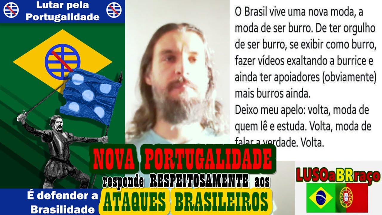 NOVA PORTUGALIDADE RESPONDE aos ATAQUES BRASILEIROS com intelig&ecirc;ncia e educa&ccedil;&atilde;o! Confira! parte 4