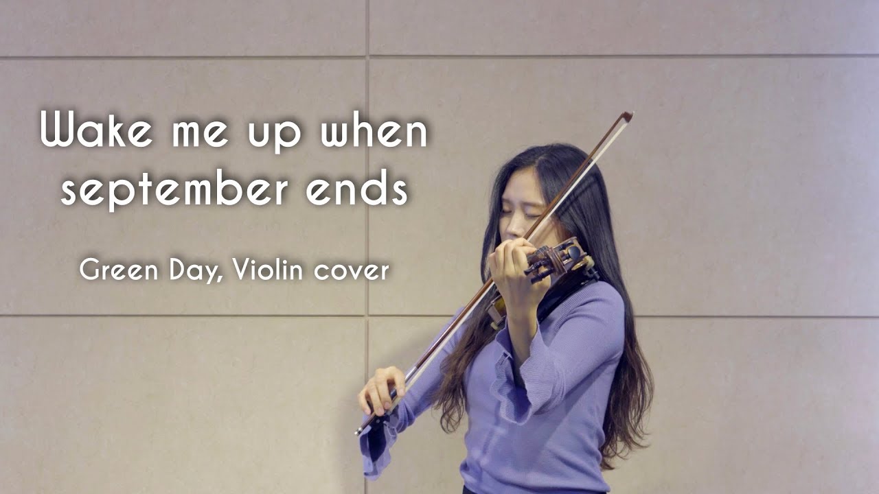 Wake Me Up When September Ends (Green Day, Violin cover)