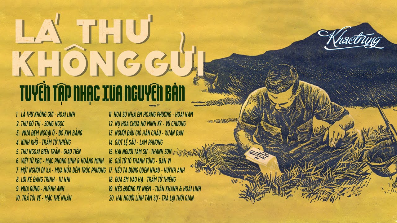 LÁ THƯ KHÔNG GỬI - Nhạc Xưa Nguyên Bản 