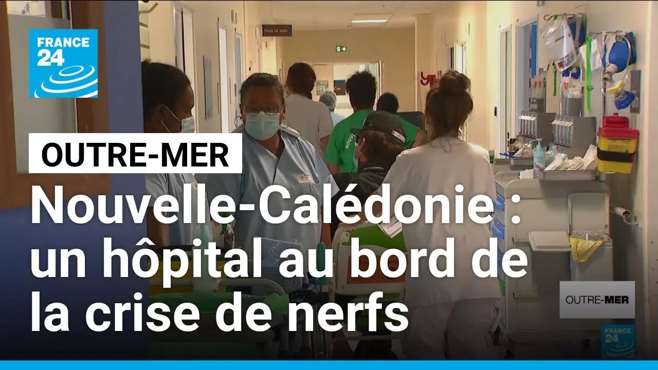 En Nouvelle-Calédonie, le centre hospitalier de Dumbéa est au bord de la crise de nerfs