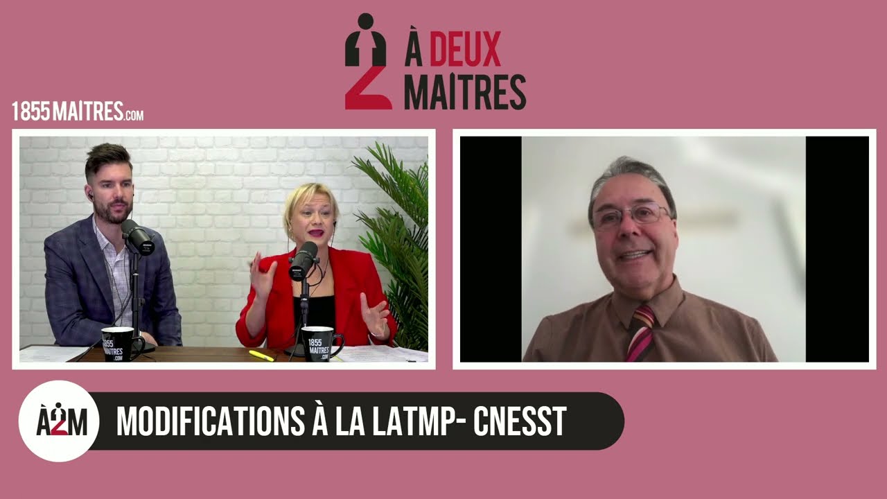 Modifications à la LATMP-CNESST