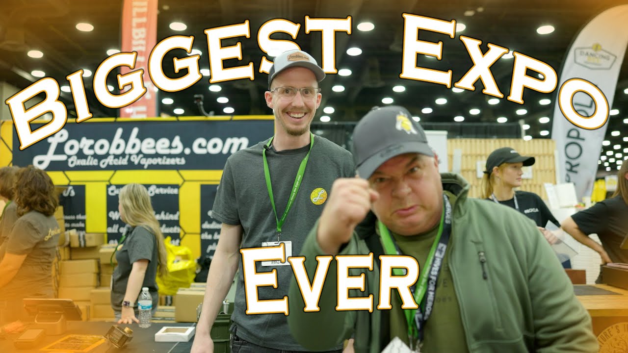 DAY ONE of the BIGGEST BEEKEEPING EXPO EVER!!