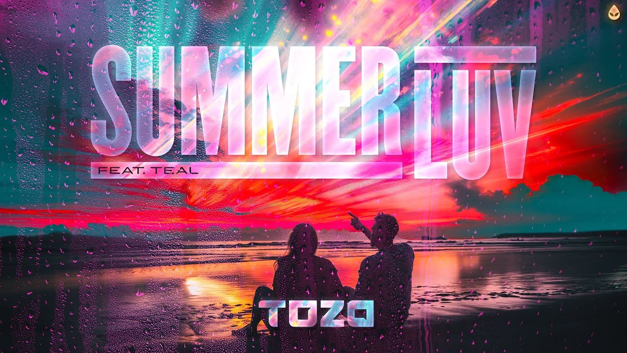 TOZA ft. Teal - SUMMER LUV (Official Hardstyle Video)