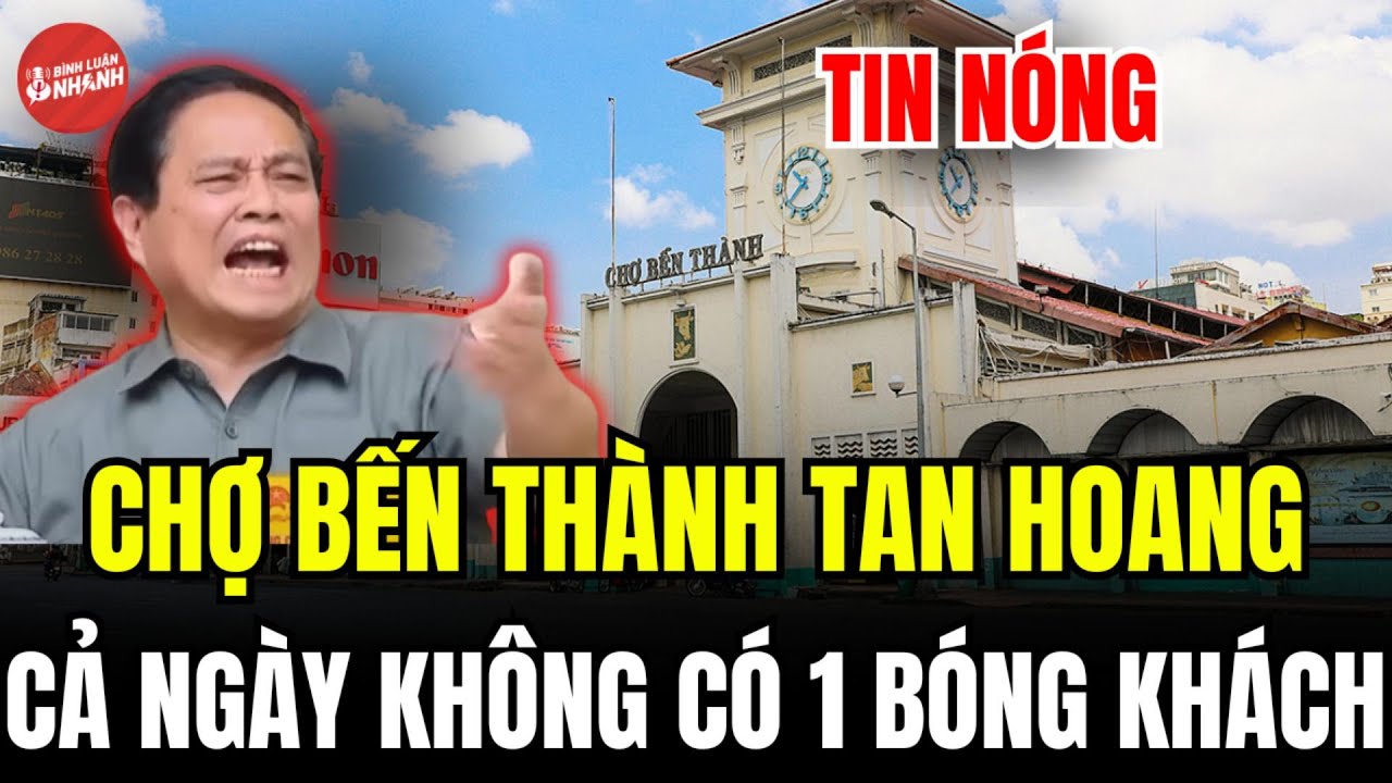 CHỢ BẾN THÀNH TAN HOANG CẢ NGÀY, KHÔNG CÓ MỘT BÓNG KHÁCH