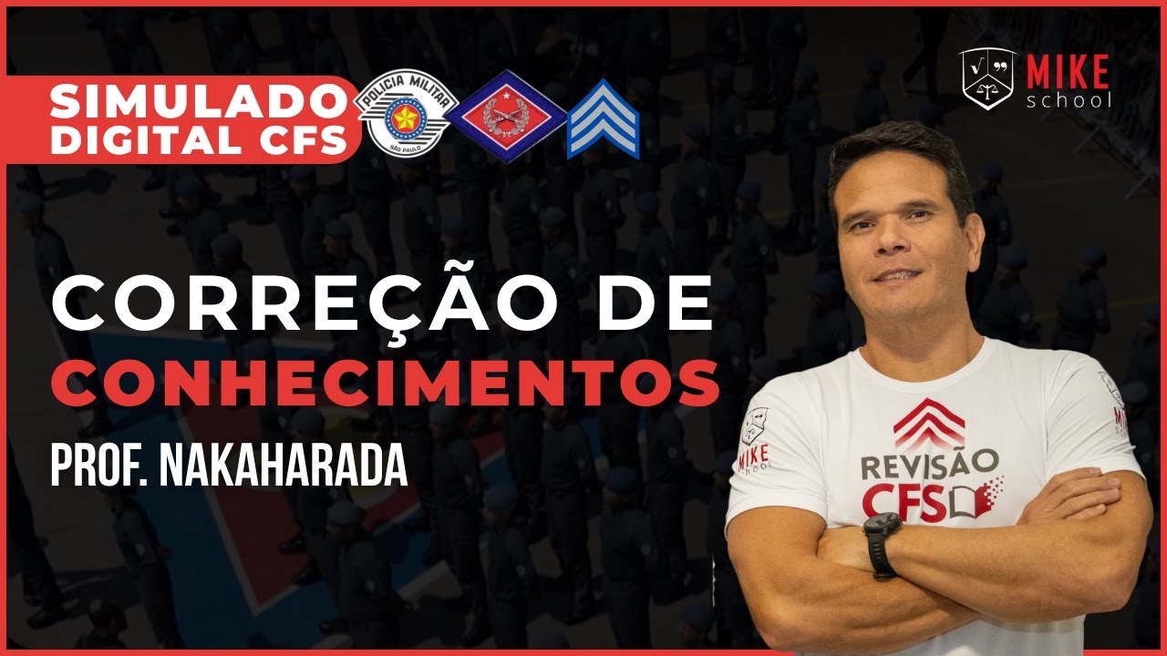 CONHECIMENTOS PROFISSIONAIS | (CFS) Sargento PM - VUNESP | Mike School | Correção 16NOV, às 18h30