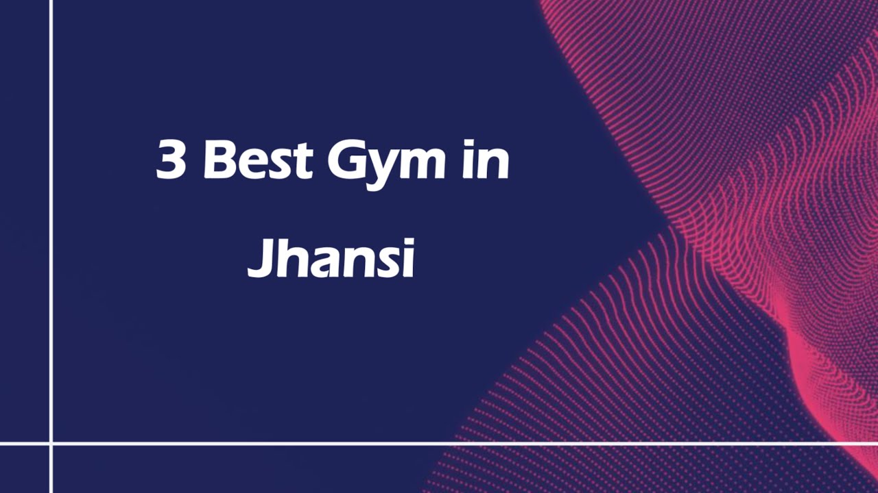3 Best Gym in Jhansi, Uttar Pradesh 2025 | Fitness center