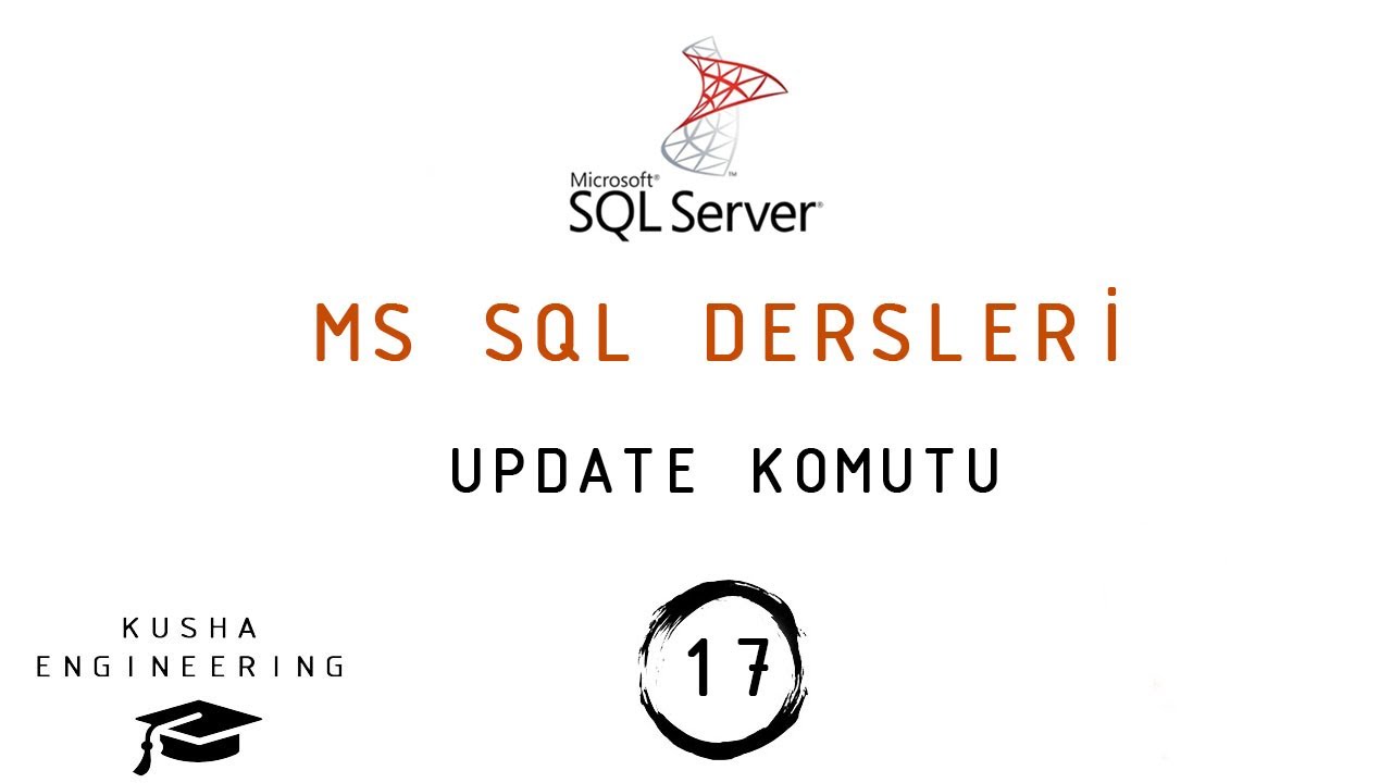 UPDATE KOMUTU // SQL  Dersleri - 17