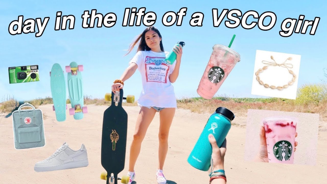 living like a VSCO girl for a day