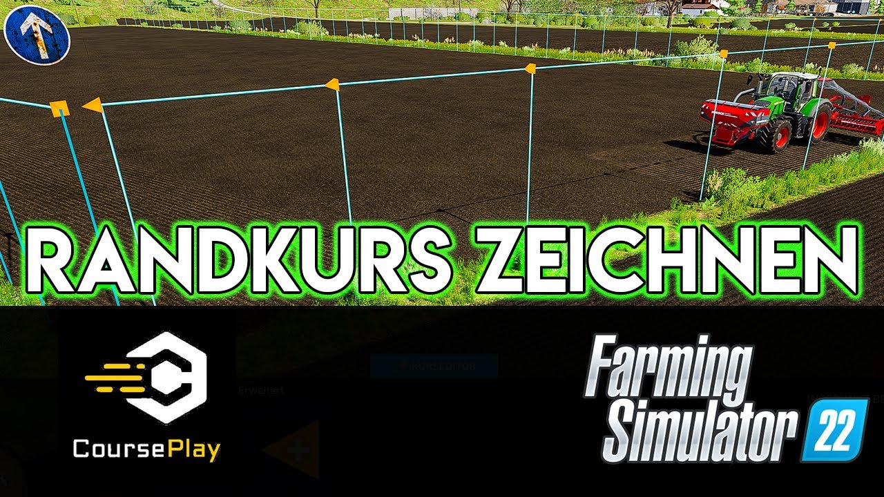 Courseplay - Randkurs Selber Zeichnen / LS22 Tutorial