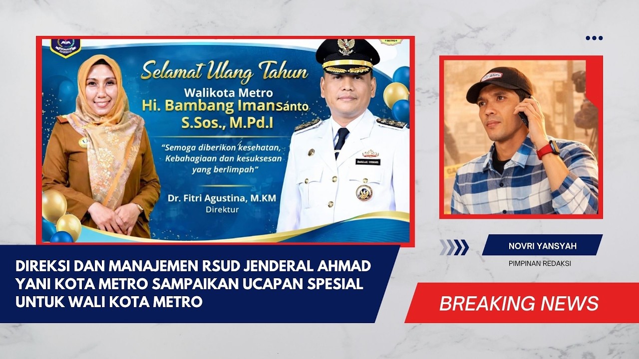 Direksi dan Manajemen RSUD Jenderal Ahmad Yani Kota Metro Sampaikan Ucapan Spesial untuk Wali Kota