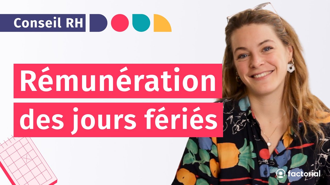 Jours fériés, Ponts et journée de solidarité : Tout savoir sur la rémunération 2024