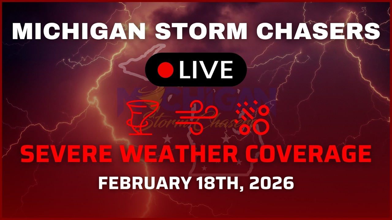 Michigan Severe Weather Coverage - February 18th, 2026