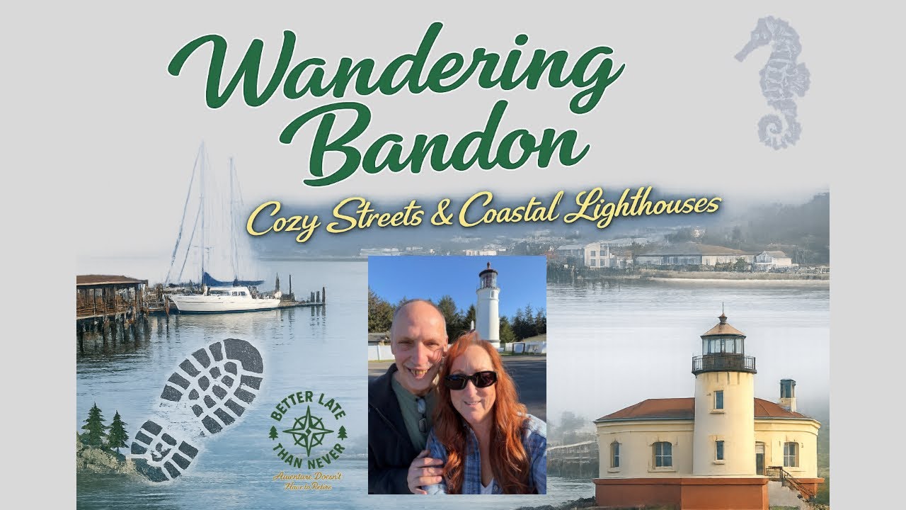 Coastal Oregon Adventures: Bandon, Lighthouses & Bay Views | Better Late Than Never